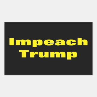 Impeach Trump Anti Donald Trump Predident Sticker