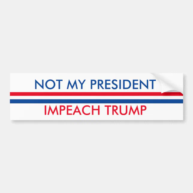 Impeach Trump Bumper Sticker | Zazzle