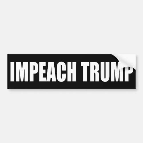 IMPEACH TRUMP BUMPER STICKER