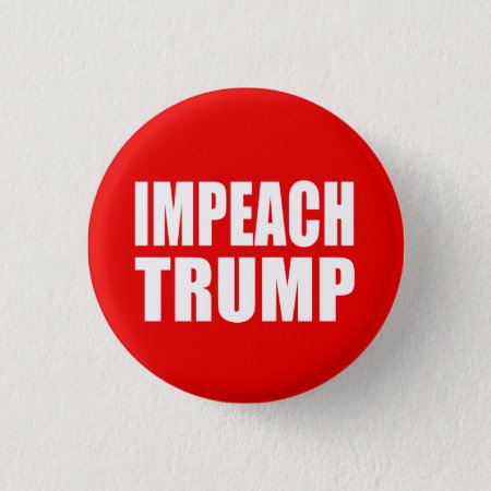 "impeach Trump" Button