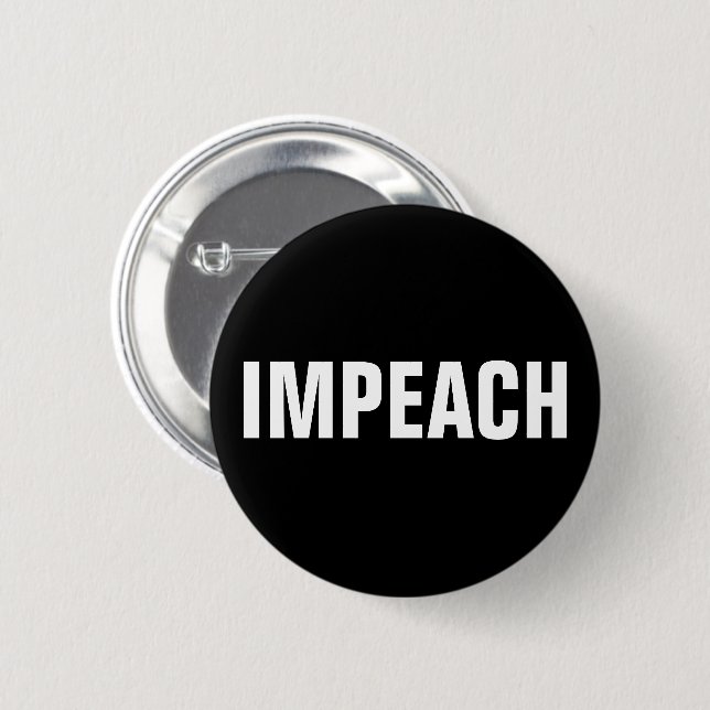 Impeach Trump Button (Front & Back)