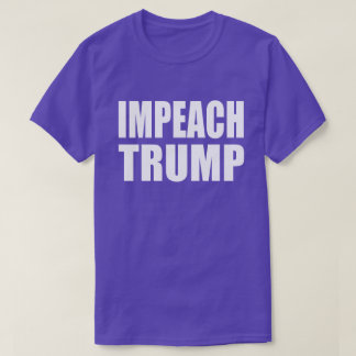 "IMPEACH TRUMP" (double-sided) T-Shirt