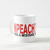 Impeach Trump It was a mistake, Yuge mistake! Coffee Mug (Front Left)