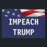Impeach Trump Lawn Sign<br><div class="desc">Impeach Trump! Tell the world that Trump is not your president!</div>