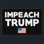 Impeach Trump Lawn Sign<br><div class="desc">Impeach Trump - 2016 Election Donald Trump</div>