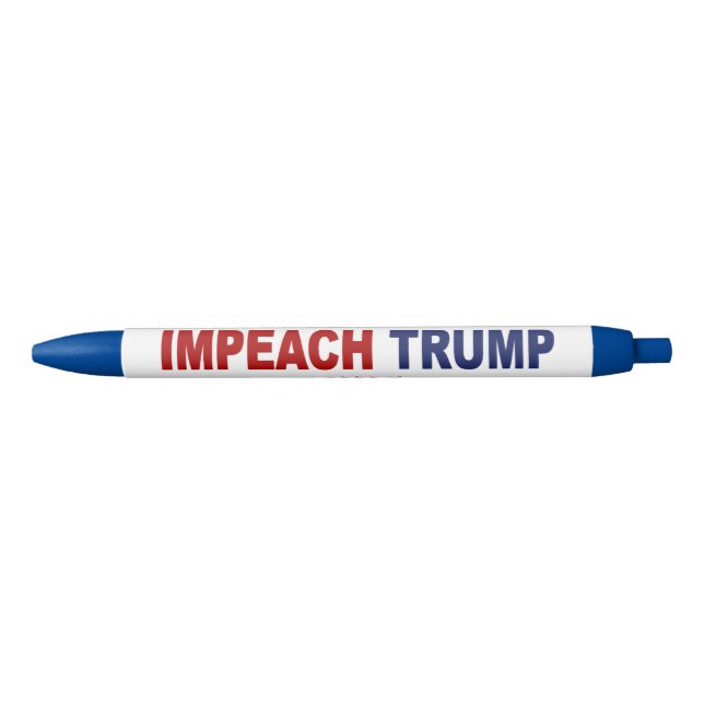 Impeach Trump Pen (Front)