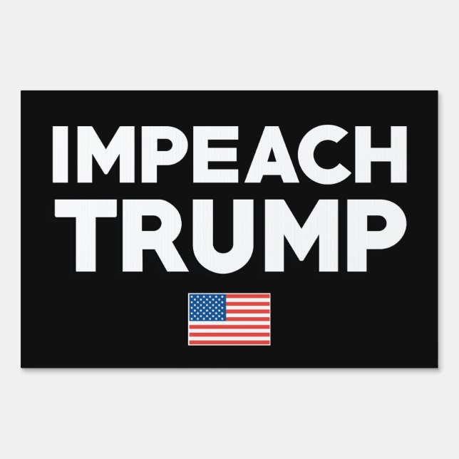 Impeach Trump Sign (Front)