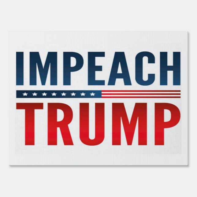 Impeach Trump Sign (Front)