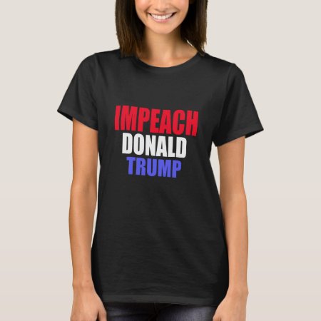 Impeach Trump T-shirt