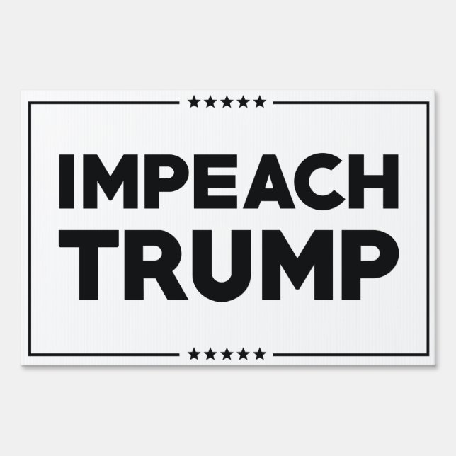 Impeach Trump Yard Sign (Front)