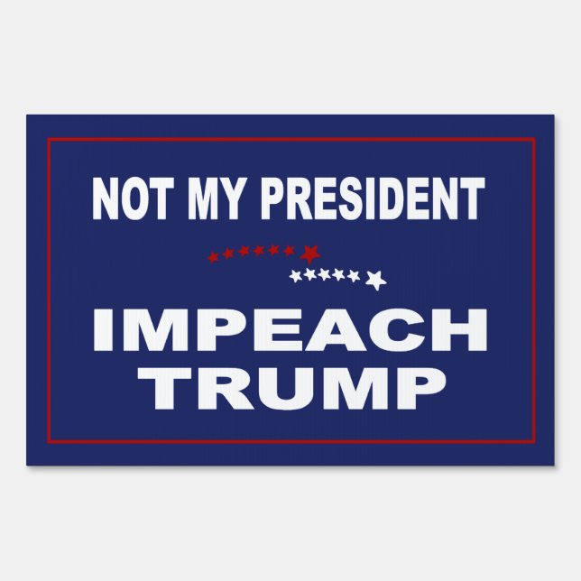 Impeach Trump Yard Sign (Front)