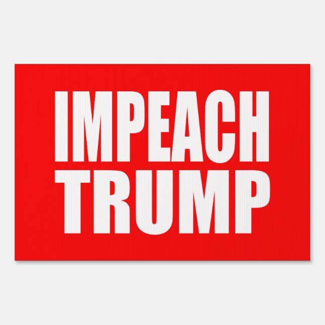 Impeach Trump Yard Sign (Front)