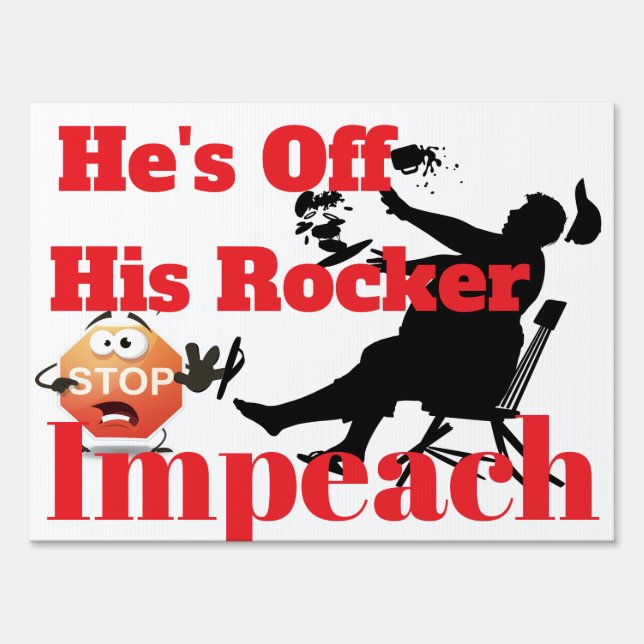 Impeach: two-sided 18 x24 Sign (Front)