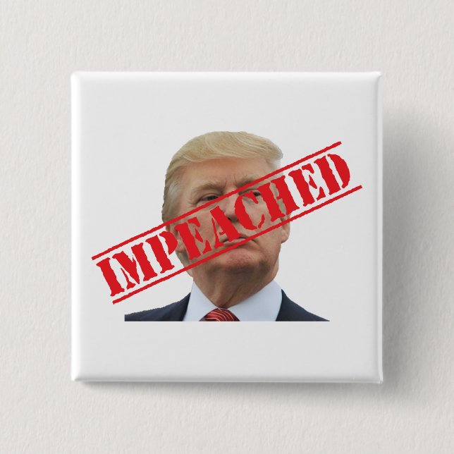 Impeached Button (Front)