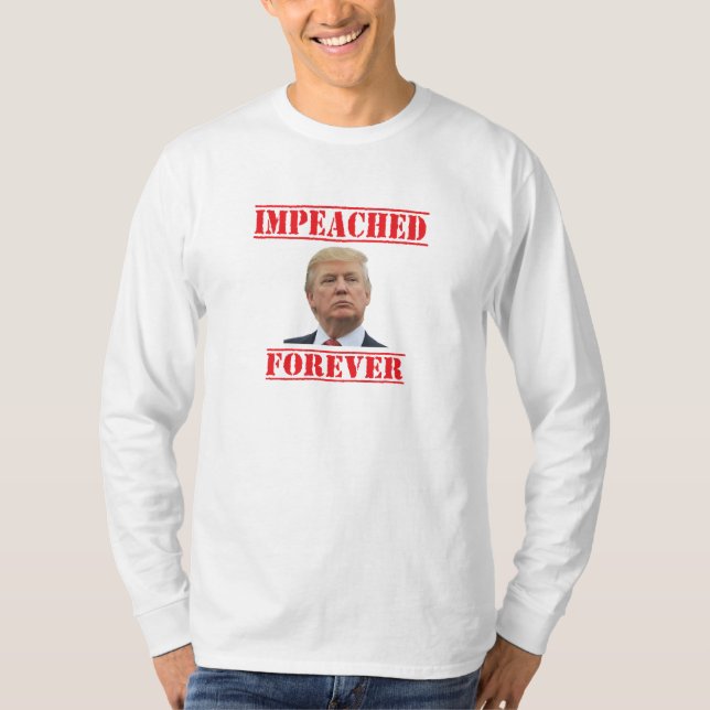 Impeached Forever T-Shirt (Front)