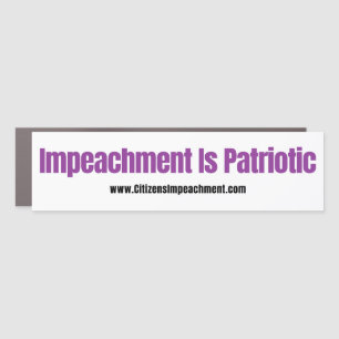 Impeachment Is Patriotic Car Magnet