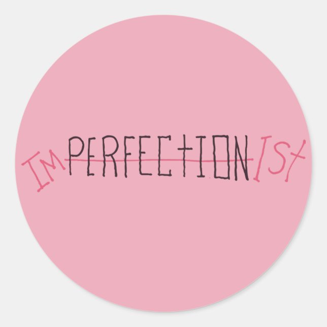 Imperfectionist Classic Round Sticker (Front)