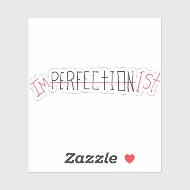 Imperfectionist Sticker (Sheet)