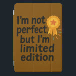 Imperfectly Rare: Limited Edition Confidence iPad Pro Cover<br><div class="desc">A bold message with flair: “I’m not perfect,  but I’m limited edition” – own your uniqueness proudly.</div>