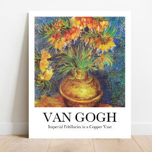 Imperial Fritillaries in a Copper Vase by Van Gogh Poster