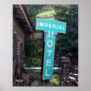 Imperial Hotel Sign, Cripple Creek, Colorado Poster