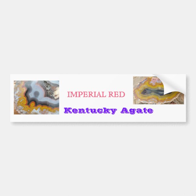 IMPERIAL RED kentucky agate BUMPER STICKER (Front)