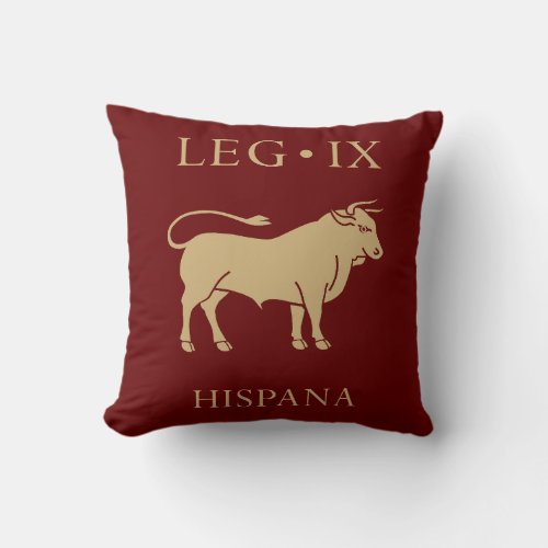 Imperial Roman Army _ Legio IX Hispana Throw Pillow