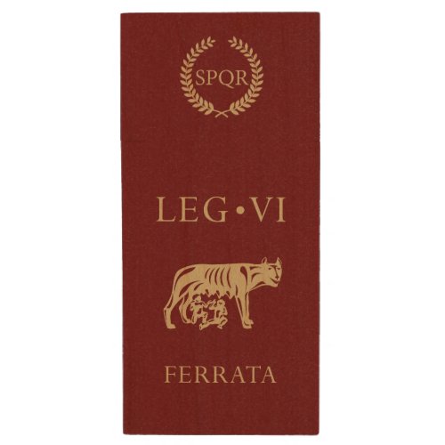Imperial Roman Army _ Legio VI Ferrata Wood Flash Drive