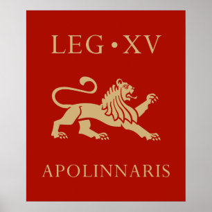 Imperial Roman Army - Legio XV Apollinaris Poster