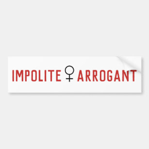 Impolite Arrogant Woman Female Symbol Bumper Sticker