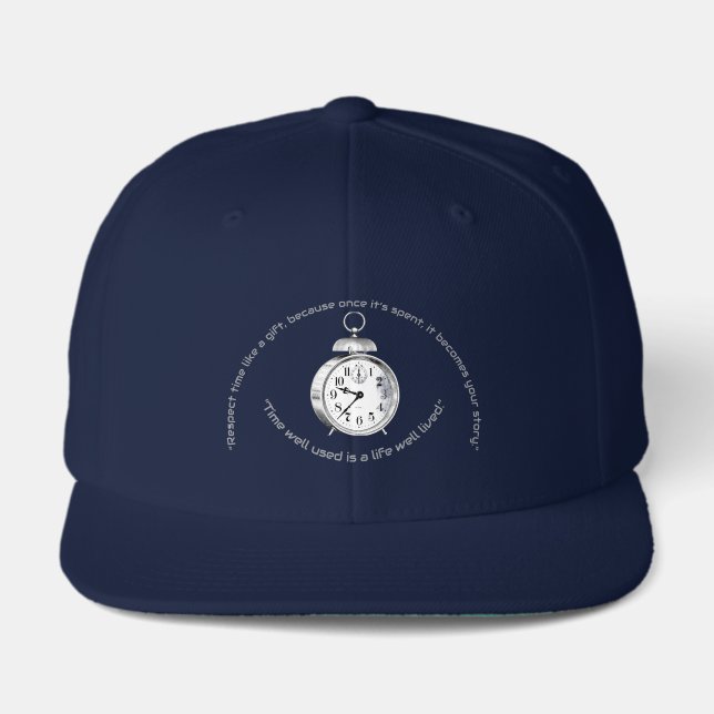 Importance of time quote design hat (Front)