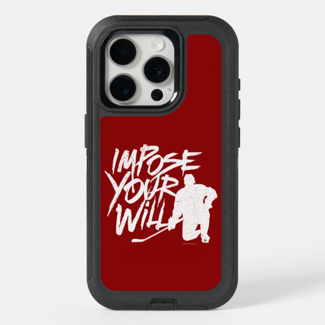 Impose Your Will (hockey) iPhone 15 Pro Case (Back)