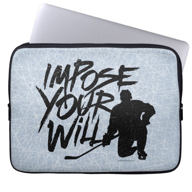 Impose Your Will (Hockey) Laptop Sleeve (Front)