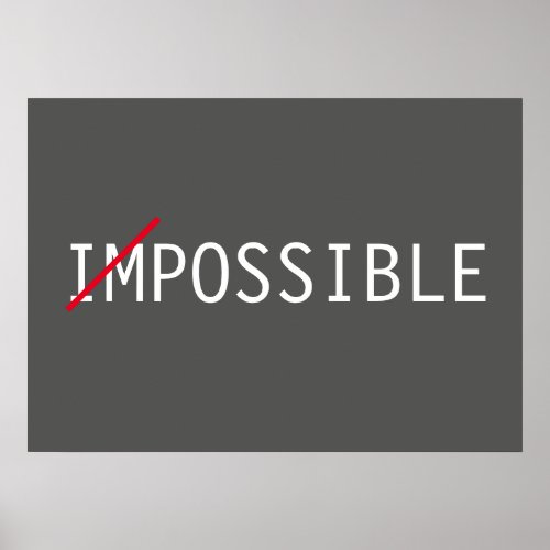 Impossible Inspirational Attitude Success Poster