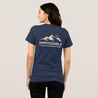 Impossible Is God's Starting Point, Inspirational Tri-Blend Shirt
