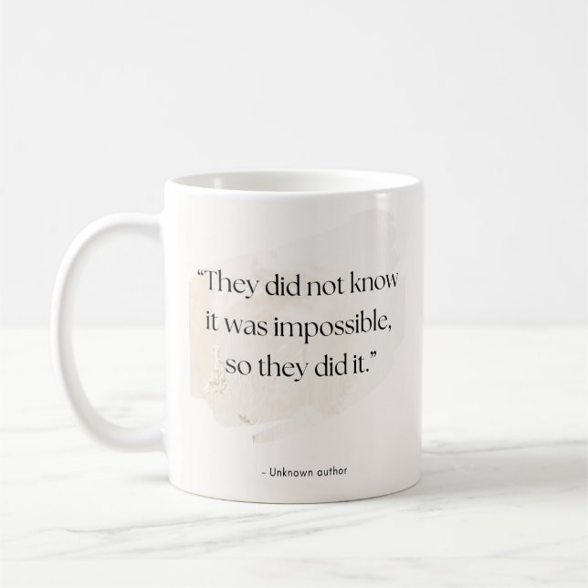 Impossible Made Possible Quote – Add Name Coffee Mug (Left)