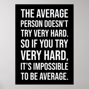 Impossible To Be Average, Hustle, Gym Motivational Poster