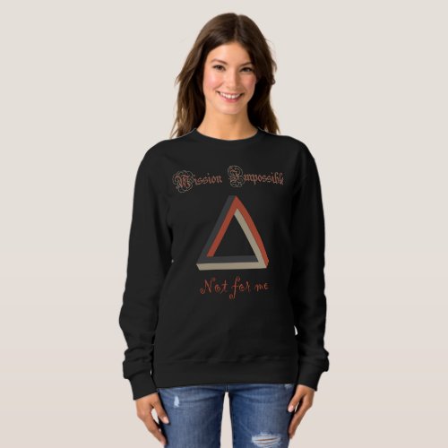 Impossible Triangle Sweatshirt