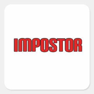 Impostor Square Sticker