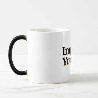 Impress Yourself Color Morph Mug