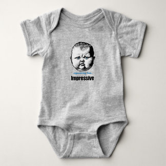 Impressive - dry humor baby bodysuit
