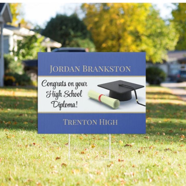 Impressive High School Diploma! Grad yard sign (Creator Uploaded)