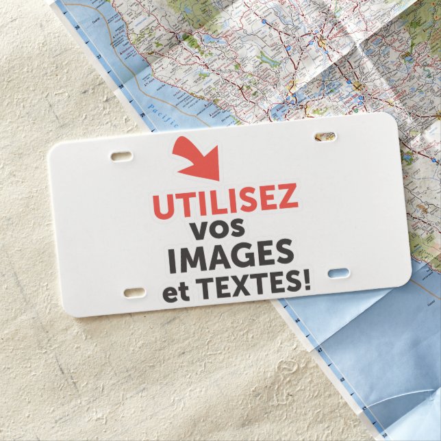 Imprimer vos conceptions en ligne en français license plate (In Situ)