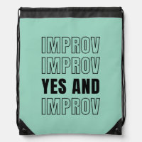 IMPROV YES AND Improvisation Comedy