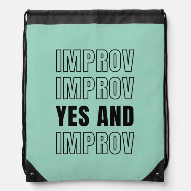 IMPROV YES AND Improvisation Comedy Drawstring Bag (Front)