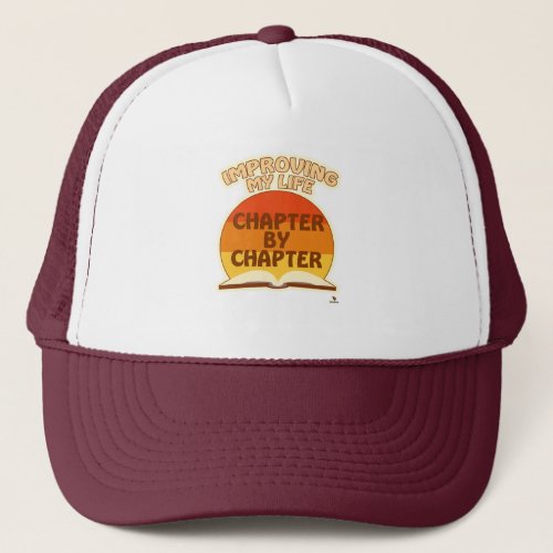 Improve Life By The Chapter Author Quote Trucker Hat