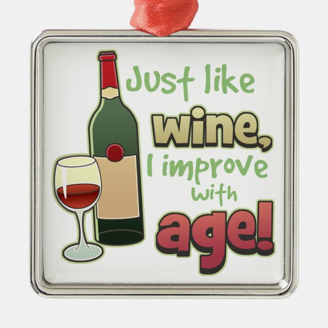 Improve With Age Funny Wine Ornament (Front)