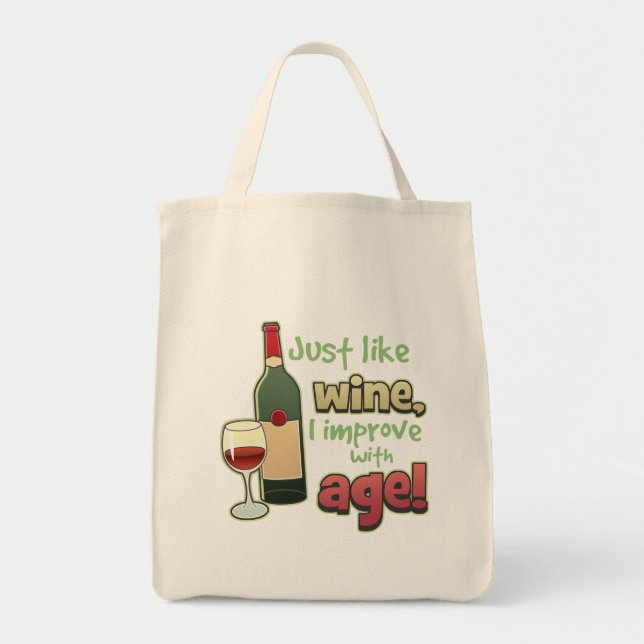 Improve With Age Tote Bag (Front)
