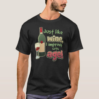 Improve With Age Wine Black T-Shirt