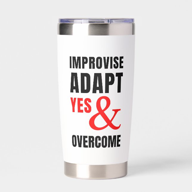 IMPROVISE ADAPT YES AND OVERCOME Christian Insulated Tumbler (Front)
